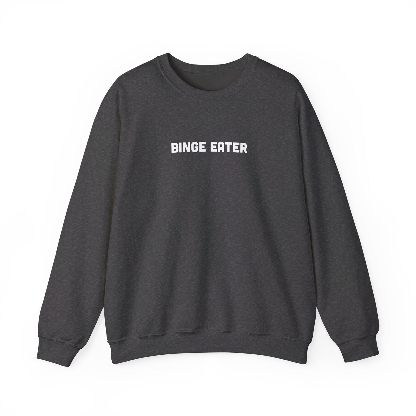 Binge Eater Crewneck Sweatshirt