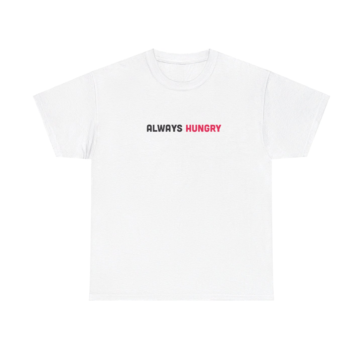 Always Hungry Takes N' Plates Cotton Tee