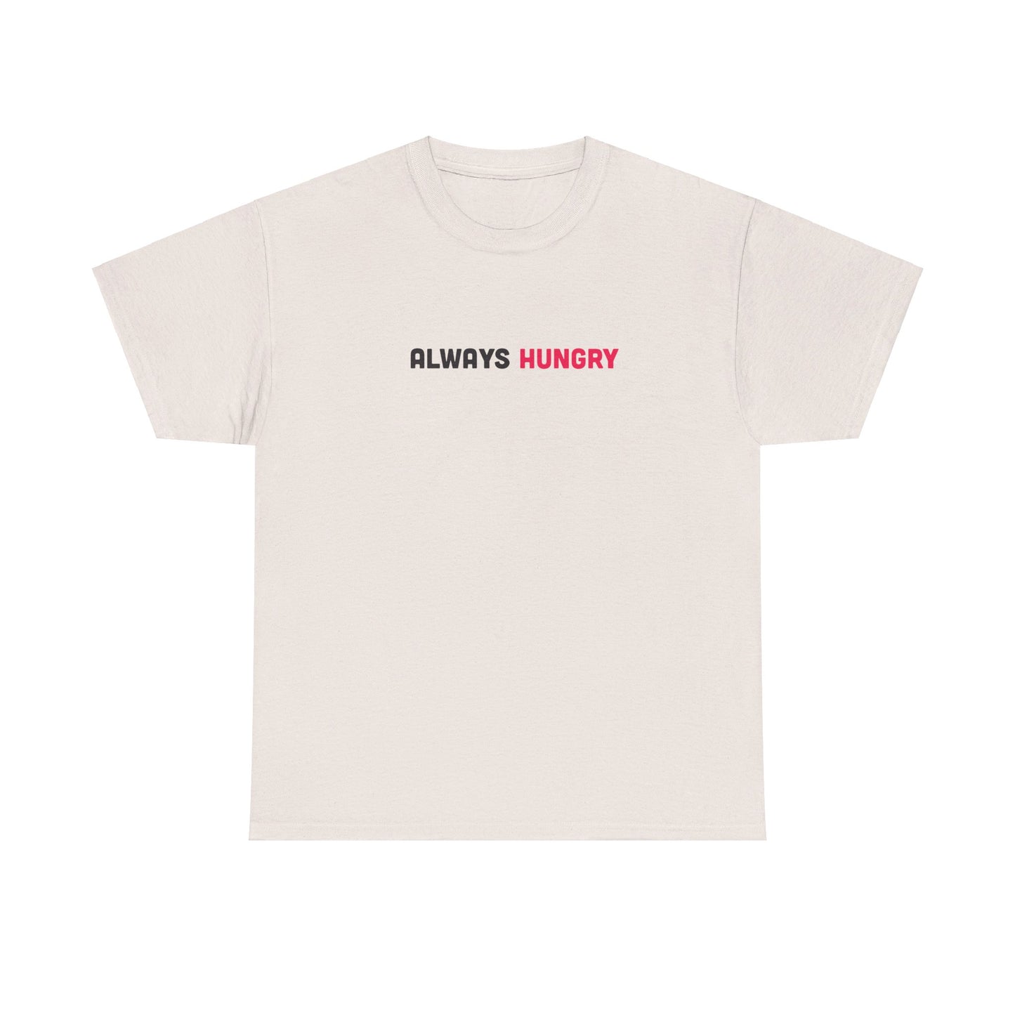 Always Hungry Takes N' Plates Cotton Tee